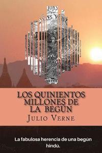 bokomslag Los Quinientos Millones de la Begun (Spanish) Edition