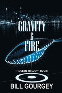 bokomslag Gravity & Fire
