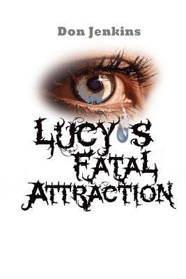 bokomslag Lucy's Fatal Attraction