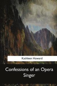 bokomslag Confessions of an Opera Singer