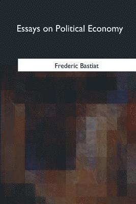 Essays on Political Economy