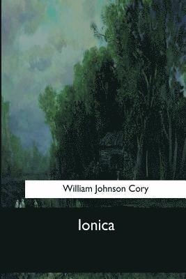 William Johnson Cory - Ionica, Häftad