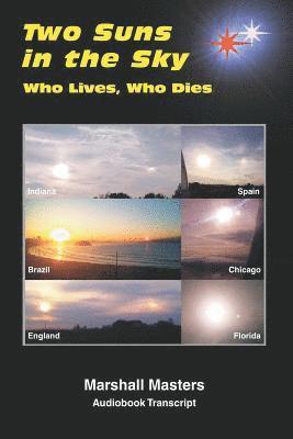 bokomslag Two Suns in the Sky: Who Lives, Who Dies