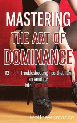 Mastering the Art of Dominance 1