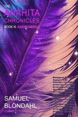 Samuel Blondahl - The Anahita Chronicles Book III: Andromedae, Häftad