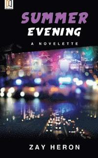 bokomslag Summer Evening: A Novelette