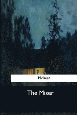 Moliere - The Miser, Häftad