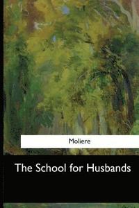 bokomslag The School for Husbands