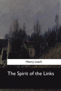bokomslag The Spirit of the Links