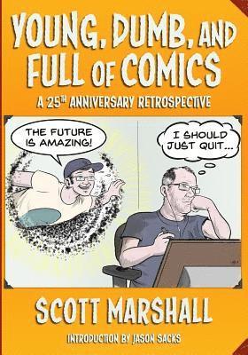 bokomslag Young, Dumb, and Full of Comics: A 25th Anniversary Collection