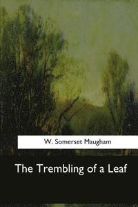 bokomslag The Trembling of a Leaf