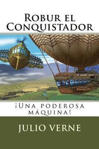 bokomslag Robur el Conquistador (Spanish) Edition