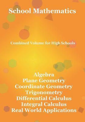 School Mathematics: Combined Volume for High Schools 1