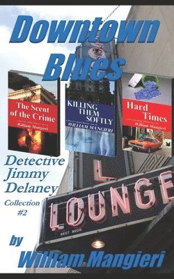 bokomslag Downtown Blues: Detective Jimmy Delaney Collection #2