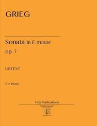 bokomslag E. Grieg. Sonata in E minor, op. 7