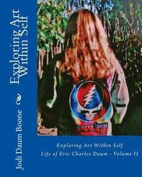 bokomslag Exploring Art Within Self: Life of Eric Charles Daum - Volume II