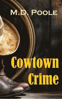 bokomslag Cowtown Crime