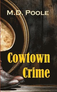 bokomslag Cowtown Crime