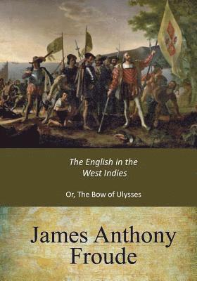 The English in the West Indies 1