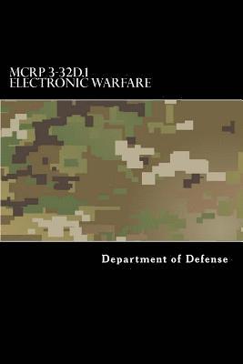 MCRP 3-32D.1 Electronic Warfare: Formerly MCWP 3-40.5 1