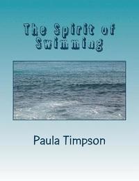 bokomslag The Spirit of Swimming: Poems of Water