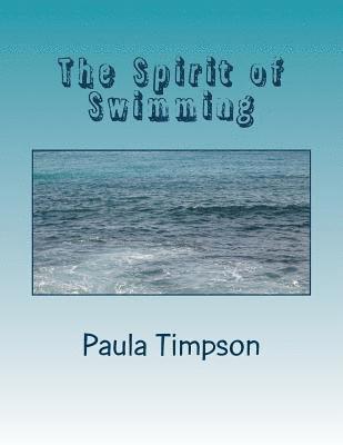 The Spirit of Swimming: Poems of Water 1