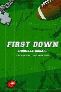 bokomslag First Down: Book one of the Lucky Charms Series