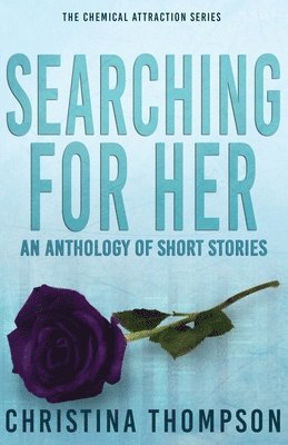 bokomslag Searching for Her: an anthology of short stories