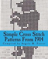 bokomslag Simple Cross Stitch Patterns From 1914
