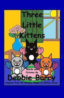 Debbie Barry - Three Little Kittens, Häftad