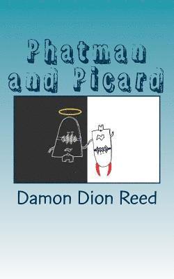 Phatman and Picard: The Booky Adventure 1