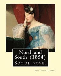 bokomslag North and South (1854). By: Elizabeth Gaskell: Social novel