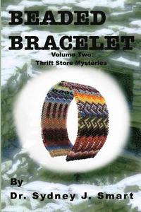 bokomslag Beaded Bracelet: Volume Two Thrift Store Mysteries