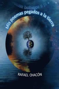 bokomslag Mis poemas pegados a la tierra