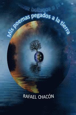 bokomslag Mis poemas pegados a la tierra