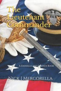 bokomslag The Lieutenant Commander