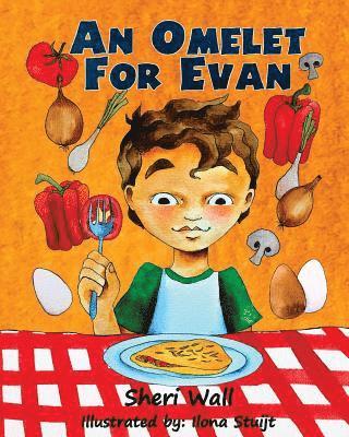 An Omelet For Evan 1