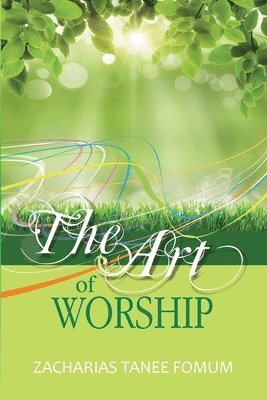 The Art of Worship 1