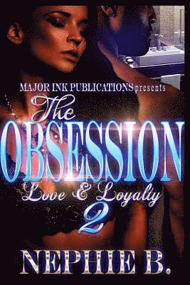 bokomslag The Obsession 2: Love & Loyalty