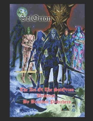 The Art of the SolOrion Universe: SolOrion 1