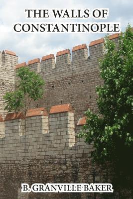 bokomslag The Walls of Constantinople