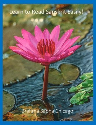 Lakshmi Ramakrishnan, Brahma Sabha Chicago - Learn to Read Sanskrit Easily!, Häftad