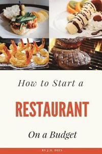 bokomslag How to Start a Restaurant on a Budget