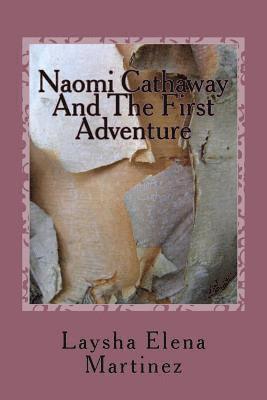 Naomi Cathaway And The First Adventure 1