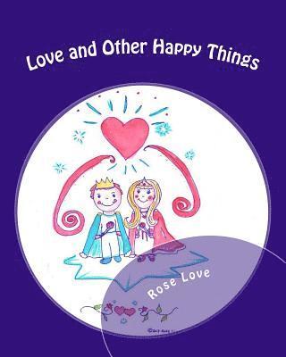 Love and Other Happy Things 1