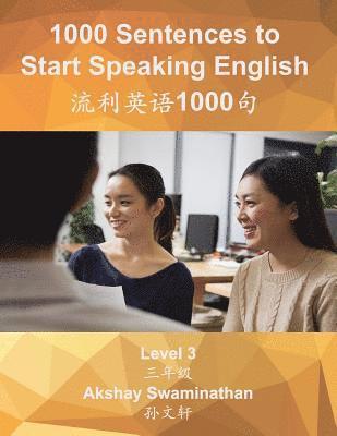 1000 Sentences to Start Speaking English: Level 3 1