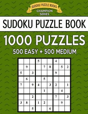 bokomslag Sudoku Puzzle Book, 1,000 Puzzles, 500 EASY and 500 MEDIUM: Improve Your Game With This Two Level BARGAIN SIZE Book