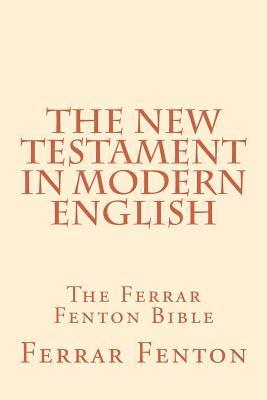 bokomslag Ferrar Fenton Bible: The Holy Bible in Modern English