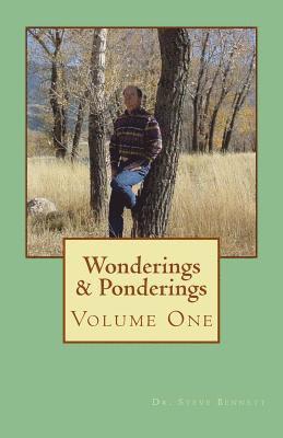 Steve Bennett - Wonderings & Ponderings: Volume One, Häftad