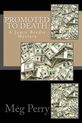 Meg Perry - Promoted to Death, Häftad